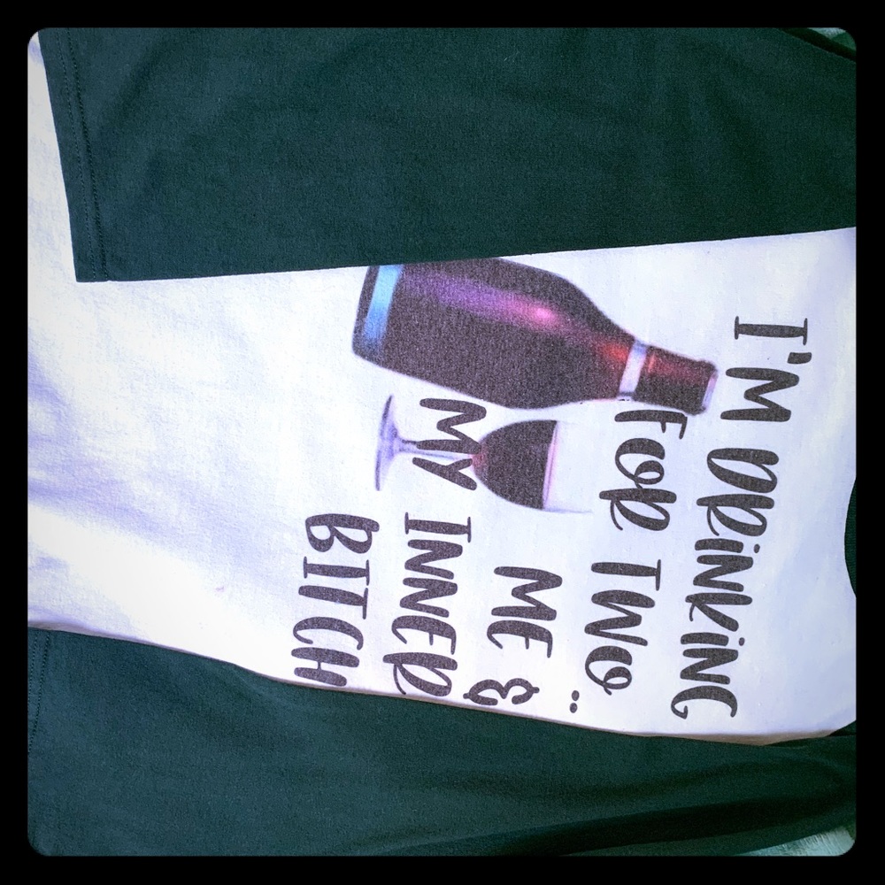 “Me and my inner bitch” shirt